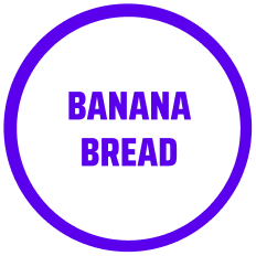 BANANA BREAD